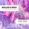 Skallee & Wagz - Same Page (feat. Shaun Colwill) [The Remixes] - EP